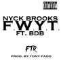 F.W.Y.T. (feat. Bacardi Duh Boss) [Explicit]