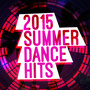 2015 Summer Dance Hits
