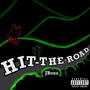 Hit The Road (Explicit)