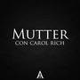 Mutter (Con Carol Rich) [Explicit]