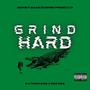 Grind Hard (Explicit)