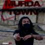 Murda Town (Explicit)