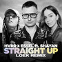 Straight Up (LOEK Remix)