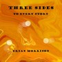 Three Sides to Every Story