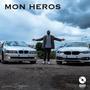 MON HEROS (Explicit)