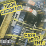 Yellow Caution Tape (Explicit)