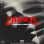 Chances (Explicit)