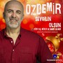 Sevgilin Olsun (Yeni Yıl Senin Uğurun Olsun / Hayata Şükran Şarkısı)