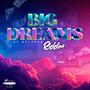 Big Dreams Riddim (Explicit)