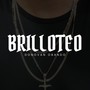 BRILLOTEO (Explicit)