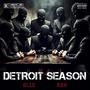 DETROIT SEASON (feat. RBK) [Explicit]