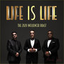 Life Is Life (Explicit)