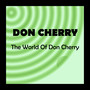 The World of Don Cherry