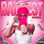 I’m the Baddest (Explicit)