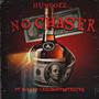No Chaser (feat. E3eezy & Rxchoffdatrxcks) [Sped Up] [Explicit]
