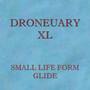 Droneuary XL - Glide