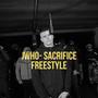 SACRIFICE FREESTYLE (Explicit)