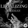 LEGALIZING (Explicit)