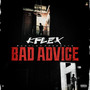 Bad Advice (Explicit)