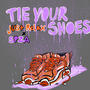 Tie Your Shoes Trilogy Just Relax x SPZA