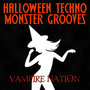 Halloween Techno Monster Grooves