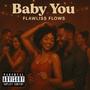 Baby You (Explicit)