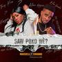 Saw Poko Wè? (feat. Zomanno) [Explicit]