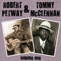 Robert Petway & Tommy McClennan Vol 1