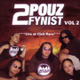 2Pouz Fynist, Vol. 2 (Live)