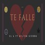 Te Falle (Explicit)