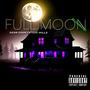 Full Moon (feat. Steve Hillz) [RE-ANIMATED] [Explicit]