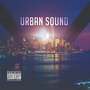 Urban Sound (Explicit)