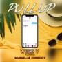 Pull Up (feat. Murielle & Dreddy)