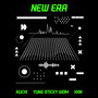 NEW ERA (feat. Yung sticky wom & XAN) [Explicit]