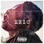 Eric (Explicit)