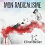 Mon Radicalisme