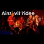 Ainsi vit l'idée (Live) [Explicit]