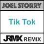 Tik Tok (JRMX Remix)