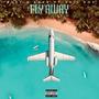 Fly Away (feat. Big Skii Bop) [Explicit]