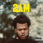 2AM (Explicit)