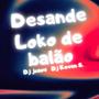 Desande Loko de Balão (feat. DJ Keven Santiago) [Eletrofunk Desande]