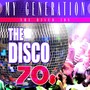 My Generation: The Disco 70s