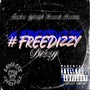 #FreeDizzy (Explicit)