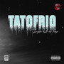 Tato Frio (Explicit)