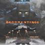 Badmantingg (feat. Kay Stun, IBMK, Trapbby & Andre Marrs)