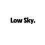 Low Sky