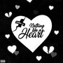 Nothing Like A Heart (Explicit)