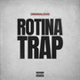 ROTINA TRAP! (Explicit)