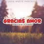 Gracias Amor (feat. Topirap)