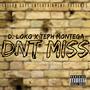 Dont Miss (feat. Teph Montega) [Explicit]